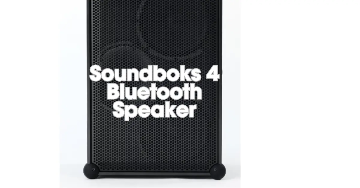 Soundboks 4 Bluetooth Speaker Review – Ultimate Portable Speaker Performance