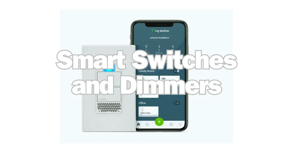 7 Best Smart Switches and Dimmers in 2024